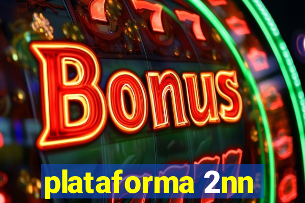 plataforma 2nn